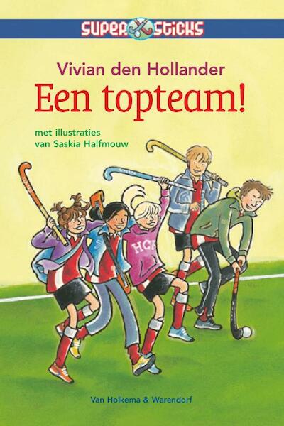 Een topteam! - Vivian den Hollander (ISBN 9789047506041)