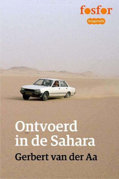 Ontvoerd in de Sahara - Gerbert van der Aa (ISBN 9789462251243)