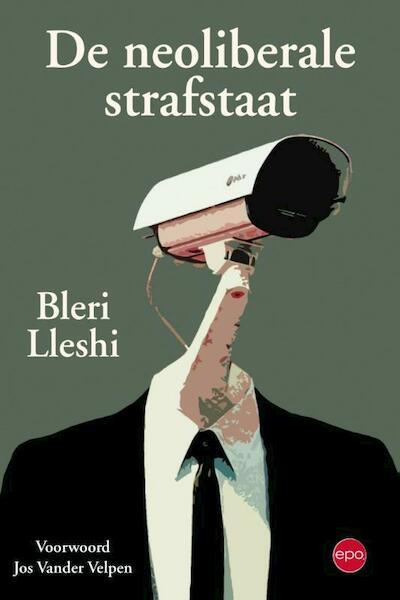 De neoliberale strafstaat - Lleshi Bleri (ISBN 9789491297779)