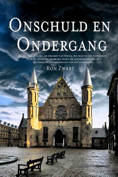 Onschuld en ondergang - Ron Zwart (ISBN 9789081988452)