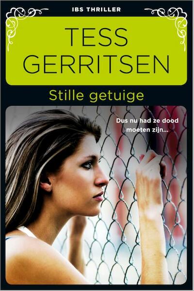 Stille getuige - Tess Gerritsen (ISBN 9789402508512)