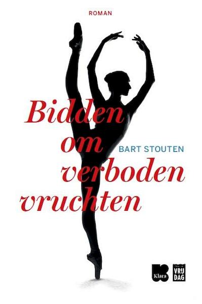 Bidden om verboden vruchten - Bart Stouten (ISBN 9789460013348)