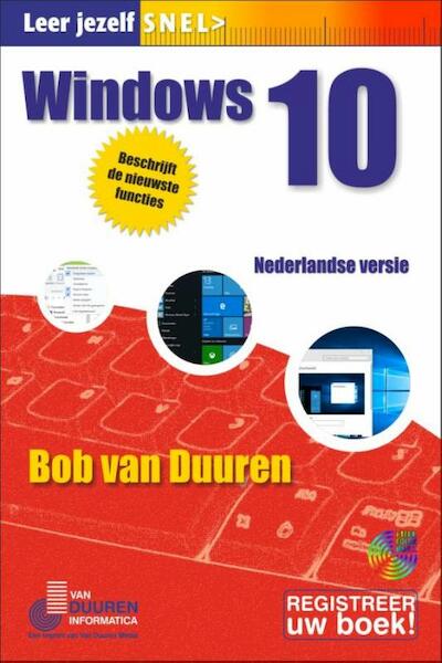 Leer jezelf SNEL Windows 10 - Bob van Duuren (ISBN 9789059408258)