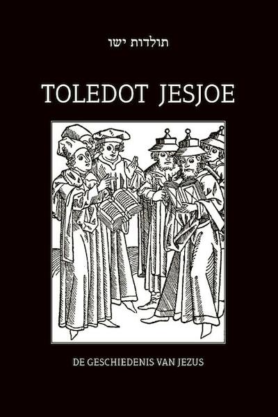 Toledot Jesjoe - (ISBN 9789492110121)