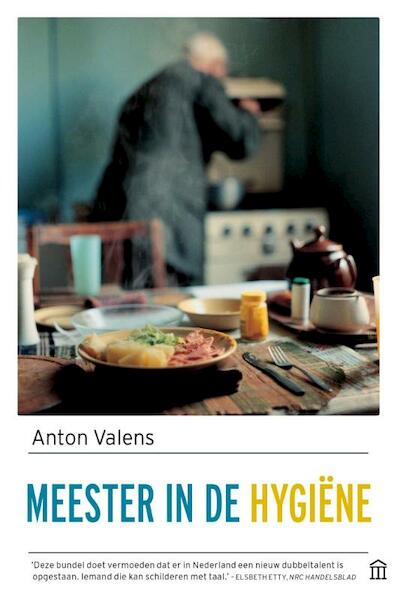 Meester in de hygiëne - Anton Valens (ISBN 9789046705377)
