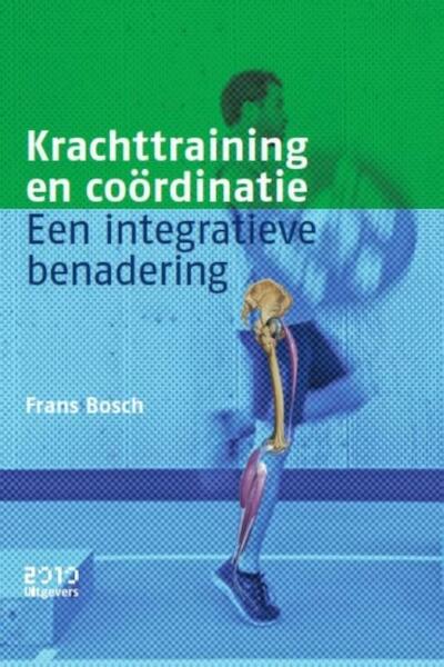 Krachttraining en coördinatie - Frans Bosch (ISBN 9789490951290)