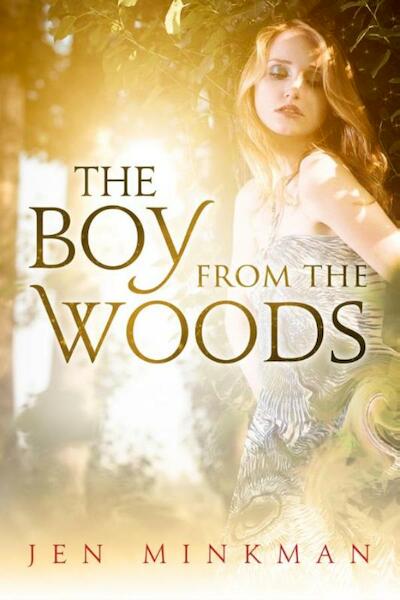The boy from the woods - Jen Minkman (ISBN 9789492098221)