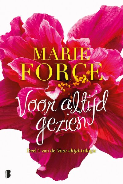 Voor altijd… gezien - Marie Force (ISBN 9789022576809)