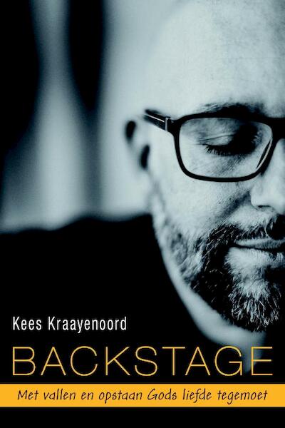 Backstage - Kees Kraayenoord (ISBN 9789033800979)