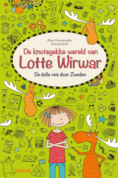 De knotsgekke wereld van Lotte Wirwar - De dolle reis door Zweden - Alice Pantermu¨ller (ISBN 9789044745726)