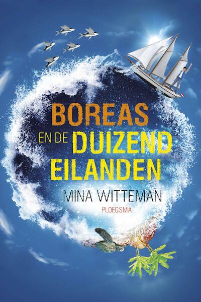 Boreas en de duizend eilanden - Mina Witteman (ISBN 9789021675695)