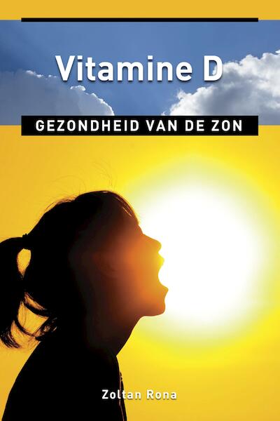 Vitamine D - Zoltan Rona (ISBN 9789020212501)