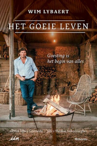Het goede leven - Wim Lybaert, Agnes Goyvaerts (ISBN 9789022333082)