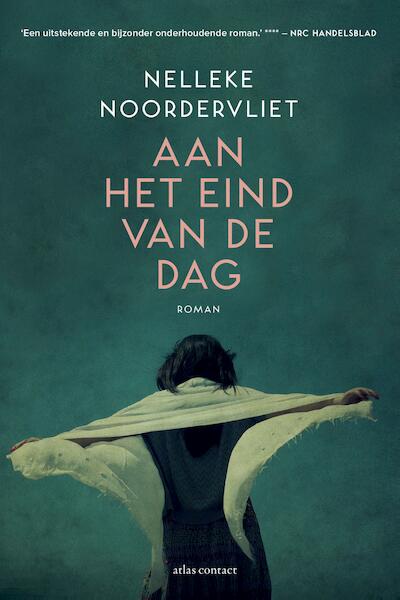 Aan het eind van de dag - Nelleke Noordervliet (ISBN 9789025449339)