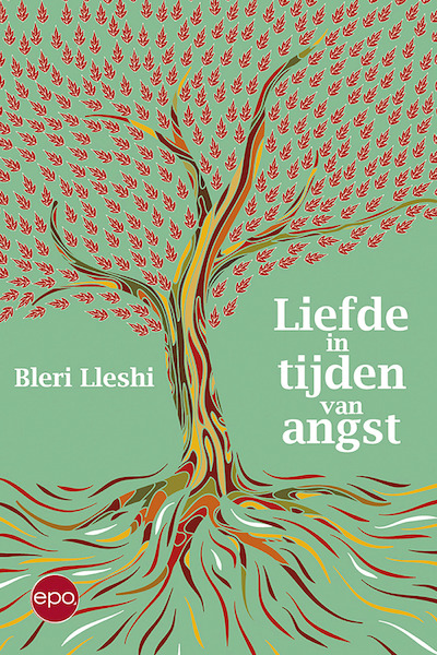 Liefde in tijden van angst - Bleri Lleshi (ISBN 9789462670761)