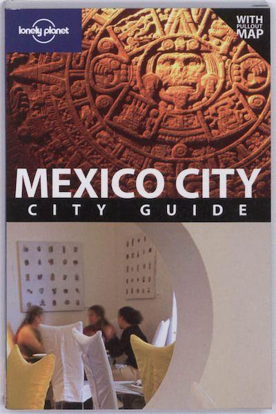 Lonely Planet Mexico City - (ISBN 9781740591829)