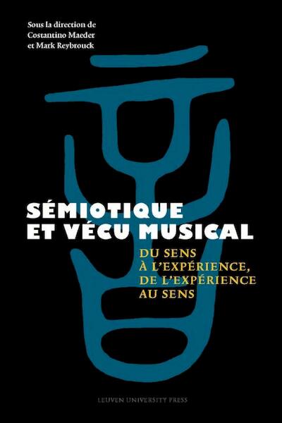 Sémiotique et vécu musical - (ISBN 9789462700802)