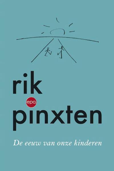 De eeuw van onze kinderen - Rik Pinxten (ISBN 9789462670808)
