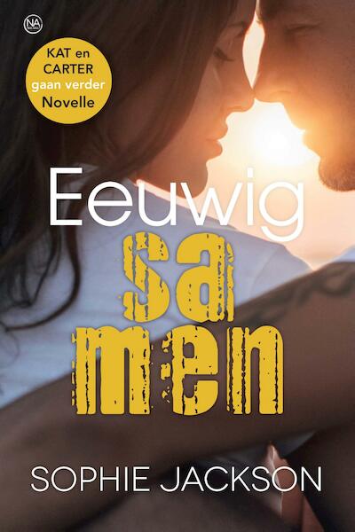 Eeuwig samen - novelle - Sophie Jackson (ISBN 9789401910231)