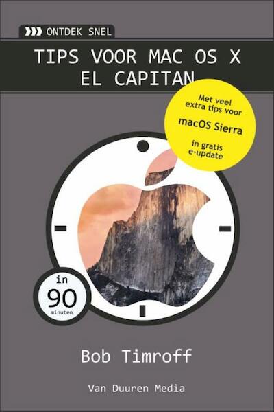 Tips & trucs macOS Sierra & El Capitan - Bob Timroff (ISBN 9789059409507)