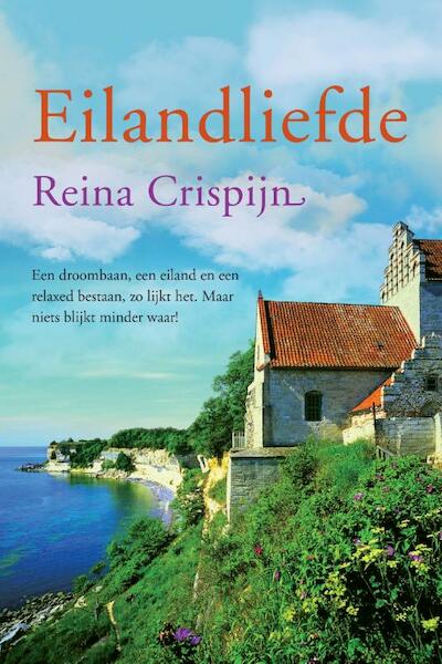 Eilandliefde - Reina Crispijn (ISBN 9789401910248)