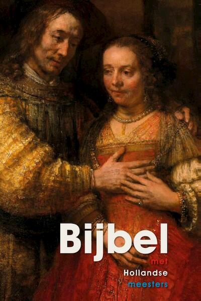 Bijbel met Hollandse meesters - (ISBN 9789065394323)