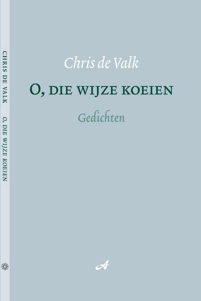 O, die wijze koeien - Chris de Valk (ISBN 9789079133208)