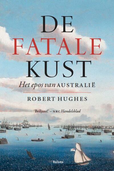 De fatale kust - Robert Hughes (ISBN 9789460037597)