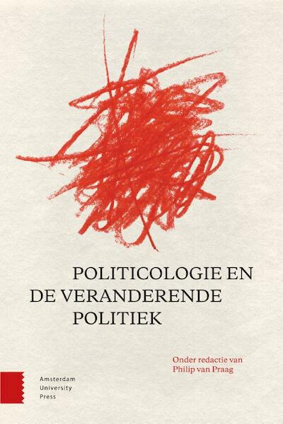 Politicologie en de veranderende politiek - (ISBN 9789462984486)