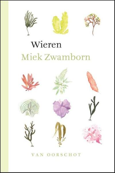 Algen en wieren - Miek Zwamborn (ISBN 9789028280274)