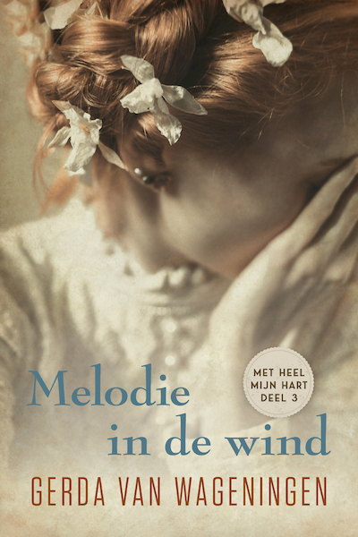 Melodie in de wind - Gerda van Wageningen (ISBN 9789401913249)