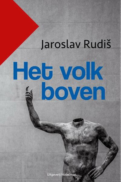 Het volk boven - Jaroslav Rudiš (ISBN 9789491737329)
