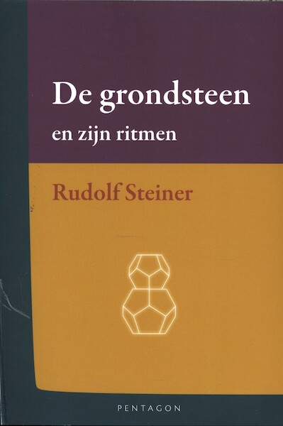 De grondsteen en zijn ritmen - Rudolf Steiner (ISBN 9789492462176)