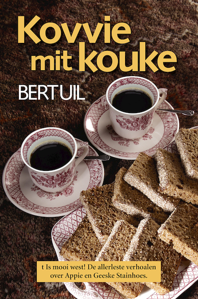 Kovvie mit kouke - Bert Uil (ISBN 9789492457165)