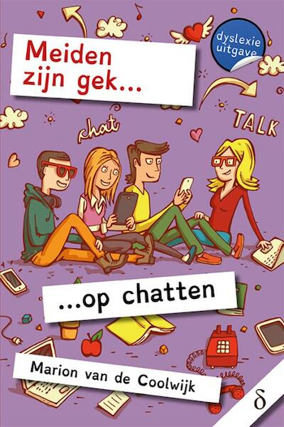 Meiden zijn gek... op chatten - Marion van de Coolwijk (ISBN 9789463242486)