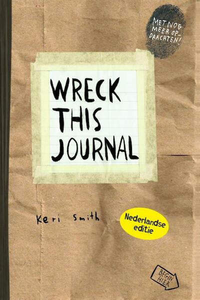 Wreck this journal - Keri Smith (ISBN 9789000363834)