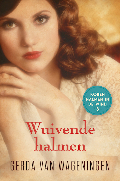 Wuivende halmen - Gerda van Wageningen (ISBN 9789401901048)