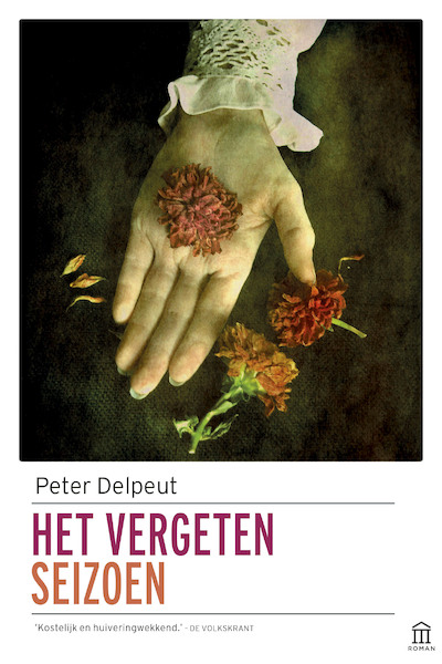 Het vergeten seizoen - Peter Delpeut (ISBN 9789046706824)