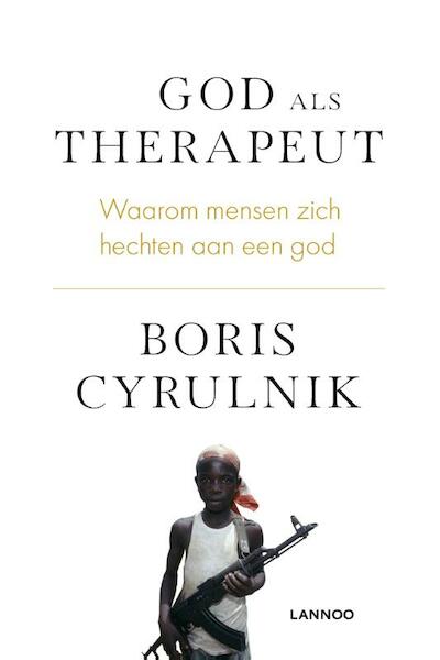 God als therapeut - Boris Cyrulnik (ISBN 9789401452120)