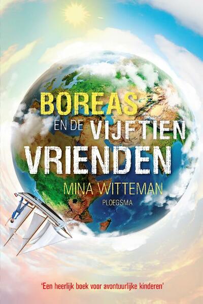 Boreas en de vijftien vrienden - Mina Witteman (ISBN 9789021678764)