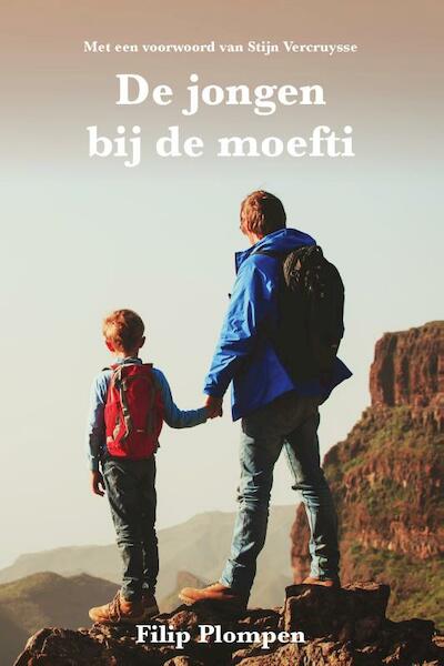 De jongen bij de moefti - Filip Plompen (ISBN 9789491144783)