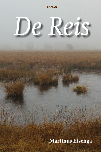 De reis - Martinus Eisenga (ISBN 9789087597740)
