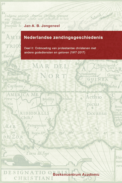 Nederlandse zendingsgeschiedenis II - A.B. Jongeneel (ISBN 9789023955528)