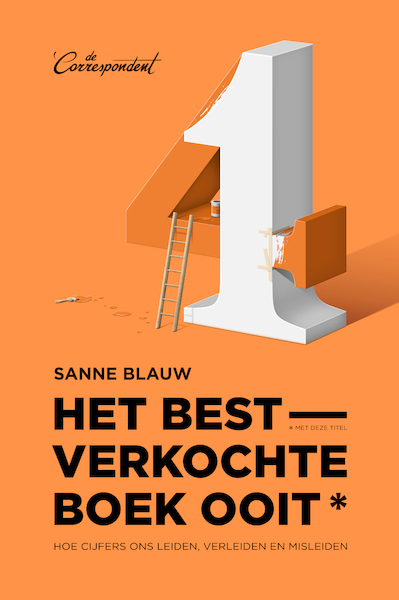 Het bestverkochte boek ooit - Sanne Blauw (ISBN 9789082821659)