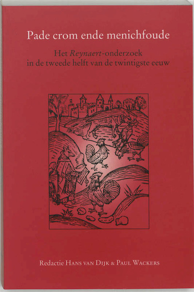 Pade crom ende menichfoude - (ISBN 9789065500892)