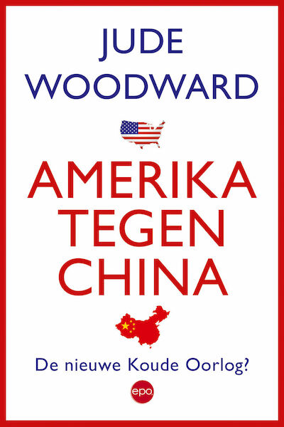 Amerika tegen China - Jude Woodward (ISBN 9789462671430)