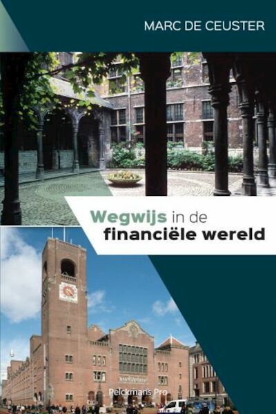 Wegwijs in de financiële wereld - Marc De Ceuster (ISBN 9789463371827)