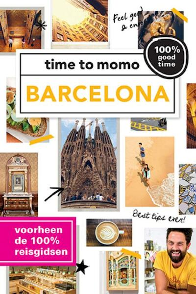 time to momo Barcelona + ttm Dichtbij - Annebeth Vis, Femke Dam, Nina Swaep, Sanne Tummers, Marie Monsieur, Liesbeth Pieters (ISBN 9789057679025)