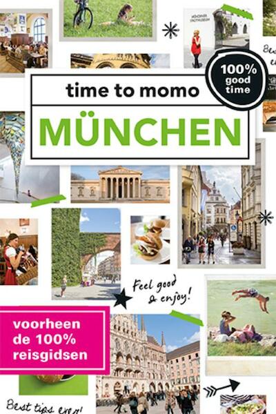 time to momo Munchen + ttm Dichtbij - Irene Venghaus, Sanne Tummers, Nina Swaep, Femke Dam, Marie Monsieur, Liesbeth Pieters (ISBN 9789057679254)