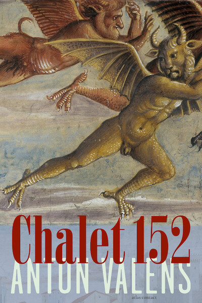 Chalet 152 - Anton Valens (ISBN 9789025457839)